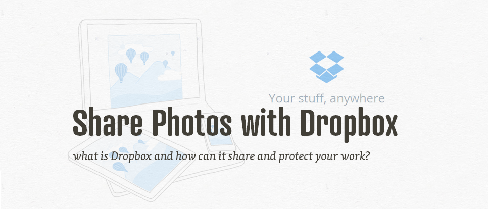 How to use Dropbox and share files with it?