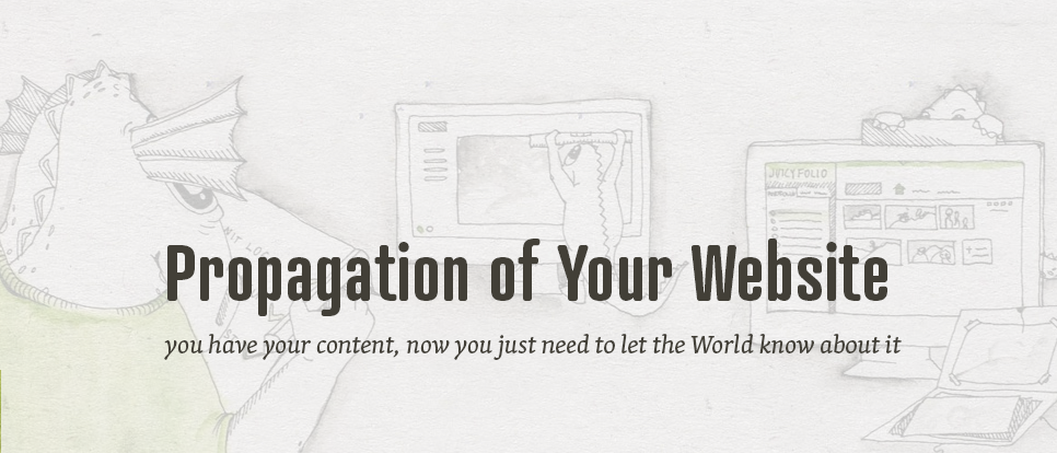 Propagation of Your Website